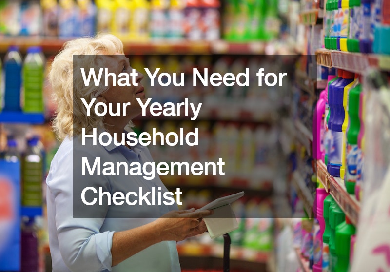 What You Need for Your Yearly Household Management Checklist