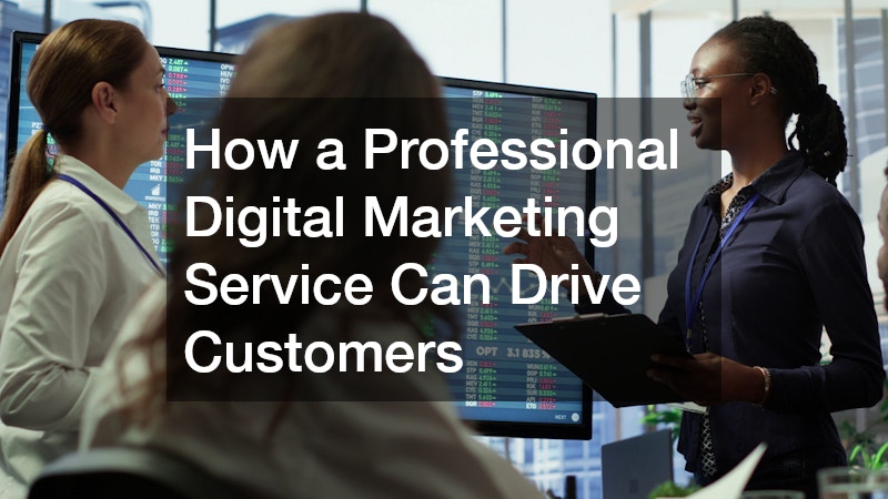 How a Professional Digital Marketing Service Can Drive Customers