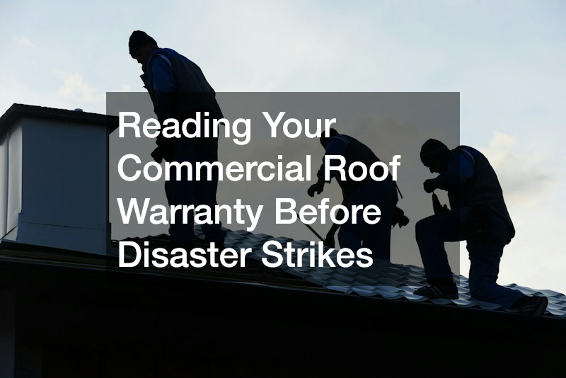 Reading Your Commercial Roof Warranty Before Disaster Strikes